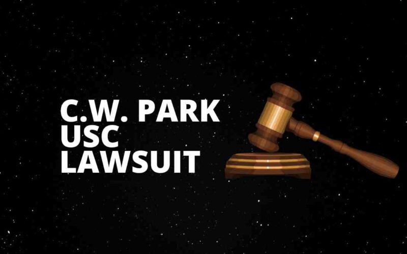 C.W. Park USC Lawsuit