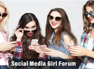 Social Media Girls Forums